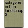 Schryvers in hun landschap 2 door Dubois
