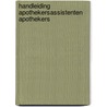 Handleiding apothekersassistenten apothekers door Onbekend