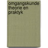 Omgangskunde theorie en praktyk door Ruymbeke