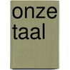 Onze taal by Steven Pont