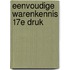 Eenvoudige warenkennis 17e druk