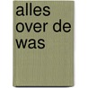 Alles over de was door Antoinette