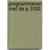 Programmeren met de p 3100 by Drost