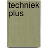 Techniek plus door Bosch