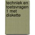 Techniek en toetsvragen 1 met diskette