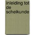Inleiding tot de scheikunde
