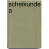Scheikunde a door Meurs