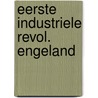 Eerste industriele revol. engeland by Gerretsen