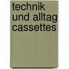 Technik und alltag cassettes door Oldenburger