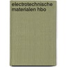 Electrotechnische materialen hbo by Kockx