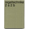Regeltechnike 2 a 2 b door Latjes