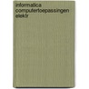 Informatica computertoepassingen elektr by Gusting