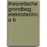 Theoretische grondbeg. elektrotechn. a b door Kreek