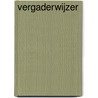Vergaderwijzer by C. Bakker-Ringeling