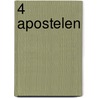 4 Apostelen by R.H. Matzken