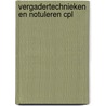 Vergadertechnieken en notuleren cpl door Boef