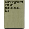 Afkortingenlyst van de nederlandse taal door Boef