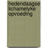 Hedendaagse lichamelyke opvoeding by Rysdorp