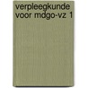 Verpleegkunde voor mdgo-vz 1 door Abrahamse