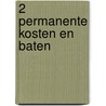 2 Permanente kosten en baten by Akkie de Jong