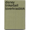 Disney Tinkerbell Toverkrasblok door Onbekend