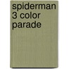 Spiderman 3 color parade door Onbekend