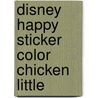 Disney happy sticker color chicken little door Onbekend