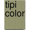 Tipi color door Onbekend