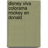 Disney Viva Colorama Mickey en Donald by Unknown
