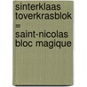 Sinterklaas toverkrasblok = Saint-Nicolas bloc magique by Unknown