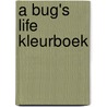 A bug's life kleurboek by Unknown