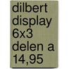 Dilbert display 6x3 delen a 14,95 by Simon Adams