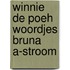 Winnie de Poeh woordjes Bruna A-stroom