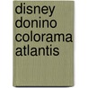 Disney donino colorama Atlantis door Disney