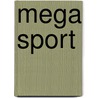 Mega sport door Veronique Ageorges