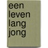 Een leven lang jong