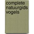 Complete natuurgids vogels