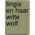 Tingis en haar witte wolf