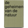 De geheimen van de natuur by S. Tyberg