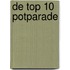 De Top 10 potparade