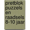 Pretblok puzzels en raadsels 8-10 jaar by Unknown