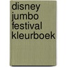 Disney jumbo festival kleurboek door Onbekend