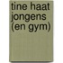 Tine haat jongens (en gym)