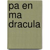 Pa en ma Dracula by A.M. Martin