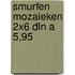 Smurfen mozaieken 2x6 dln a 5,95