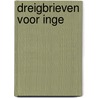 Dreigbrieven voor Inge by A.M. Martin