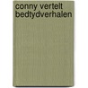 Conny vertelt bedtydverhalen by Unknown