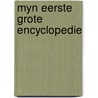 Myn eerste grote encyclopedie by Petty