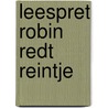Leespret robin redt reintje door Laerhoven