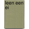 Leen een ei door Ley